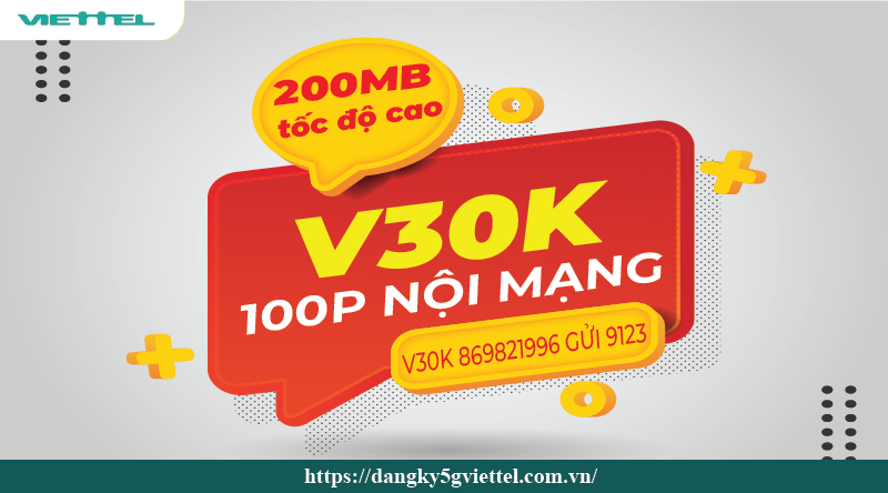 Gói cước V30K Viettel có ngay 100 phút gọi và 200MB